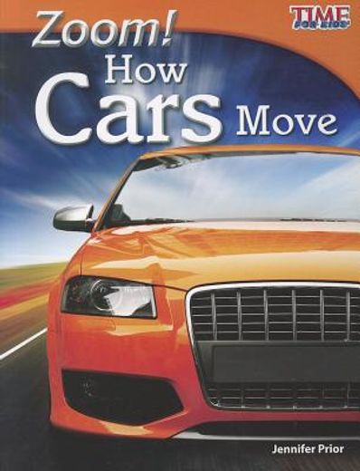 zoom! how cars move,fluent (en Inglés)
