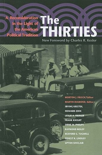 the thirties,a reconsideration in the light of the american political tradition