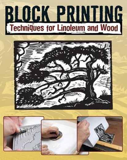 block printing,techniques for linoleum and wood (en Inglés)