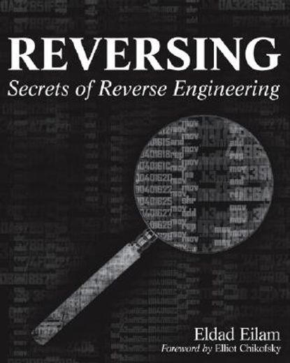 Reversing: Secrets of Reverse Engineering (in English)