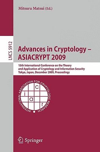 advances in crytology - asiacrypt 2009,15th international conference on the theory and application of cryptology and information security,