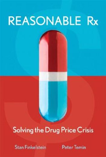 reasonable rx,solving the drug price crisis