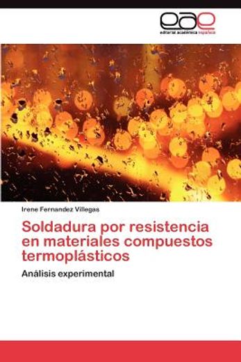 soldadura por resistencia en materiales compuestos termopl sticos (in Spanish)