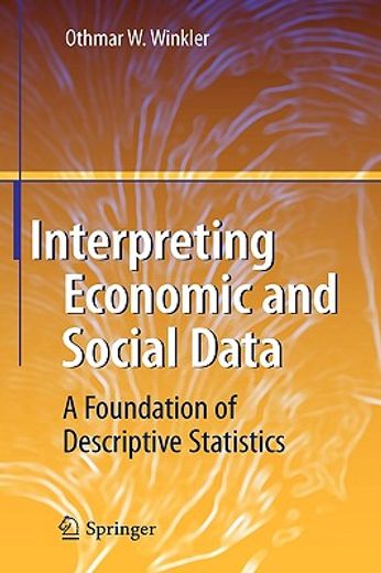 interpreting socio-economic data,a foundation of descriptive statistics
