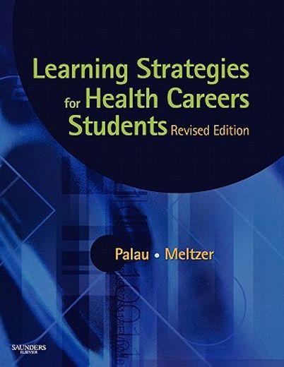 learning strategies for health careers students,revised edition