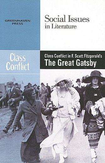 class conflict in f. scott fitzgerald´s the great gatsby