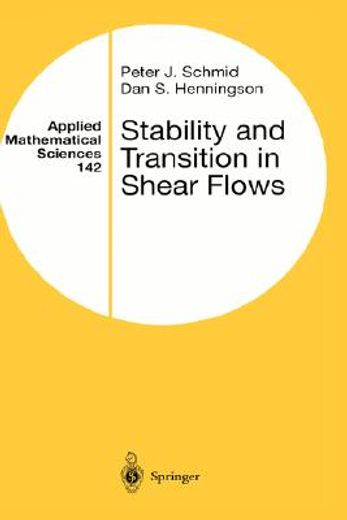 stability and transition in shear flows (en Inglés)