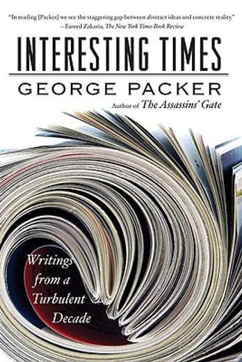 interesting times,writings from a turbulent decade (en Inglés)