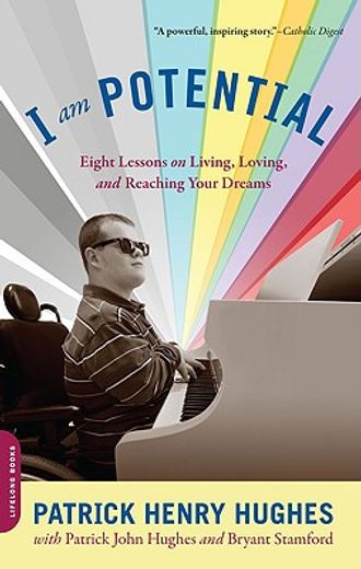 i am potential,eight lessons on living, loving, and reaching your dreams (en Inglés)