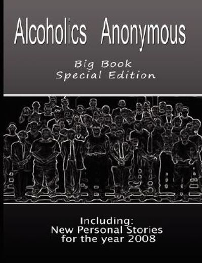 Libro alcoholics anonymous big book,including: personal stories for the