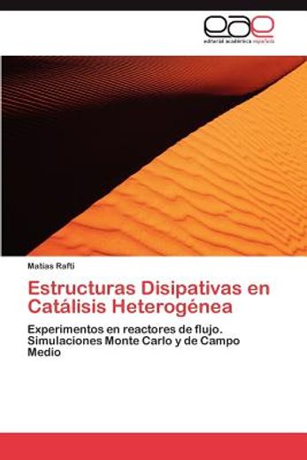estructuras disipativas en cat lisis heterog nea (in Spanish)