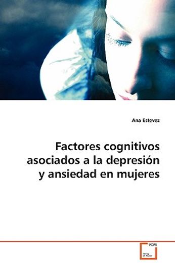 factores cognitivos asociados a la depresión y ansiedad en mujeres
