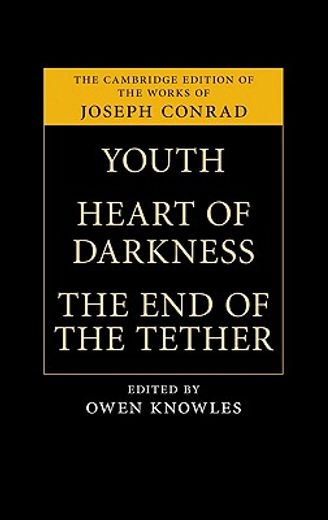 youth, heart of darkness, the end of the tether