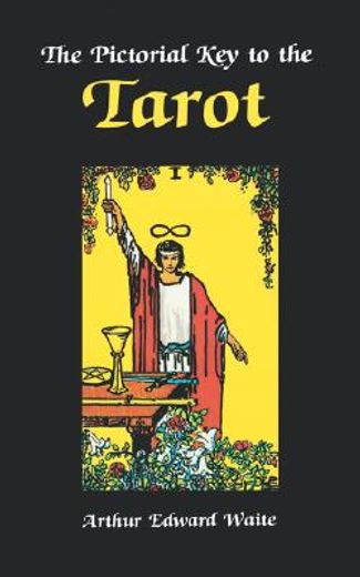 pictorial key to the tarot (in English)