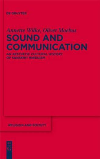 sound and communication,an aesthetic cultural history of sanskrit hinduism