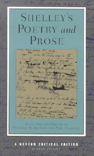 shelley´s poetry and prose,authoritative texts, criticism (en Inglés)