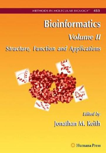 Bioinformatics: Volume II: Structure, Function and Applications (en Inglés)