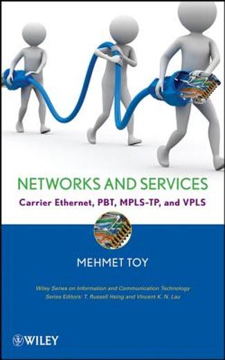carrier ethernet,architecture, services, oam, interworking
