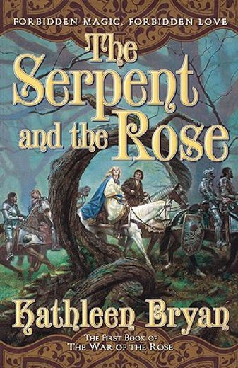 the serpent and the rose (in English)