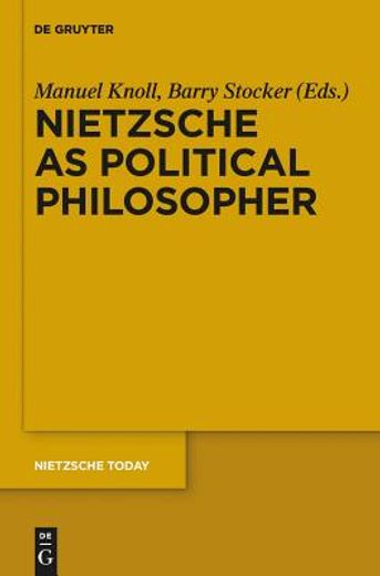 Nietzsche as Political Philosopher (en Inglés)