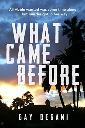 What Came Before (in English)