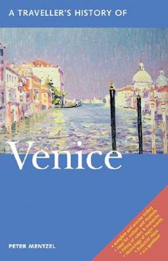 A Traveller's History of Venice (en Inglés)
