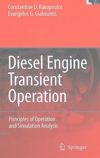 diesel engine transient operation,principles of operation and simulation analysis