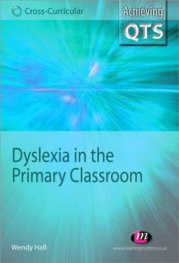 Dyslexia in the Primary Classroom (en Inglés)
