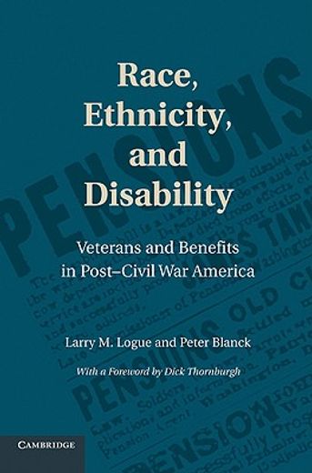 race, ethnicity, and disability,veterans and benefits in post-civil war america