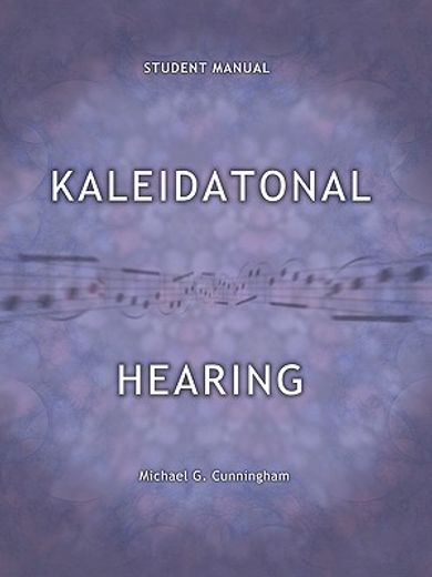 kaleidatonal hearing: (student manual)