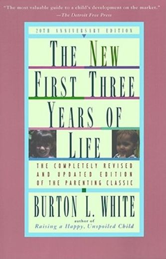 the new first three years of life (en Inglés)