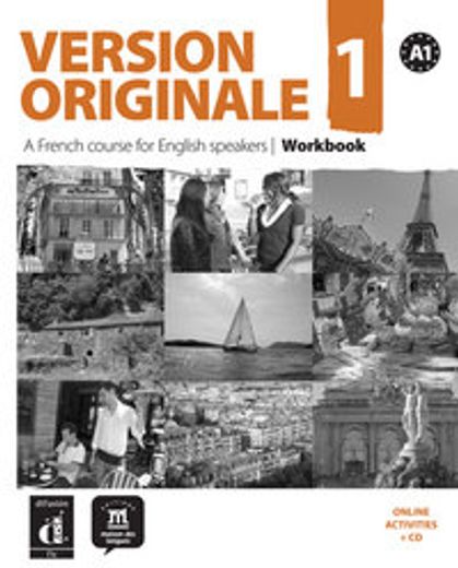 Version Originale 1 - A French Course For English Speakers - Workbook (Fle- Texto Frances)