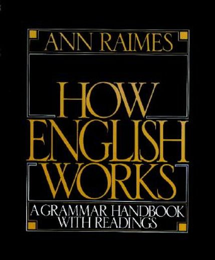 how english works: a grammar handbook with readings