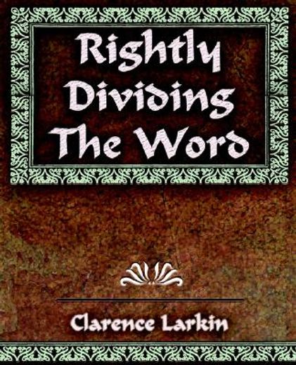 rightly dividing the word