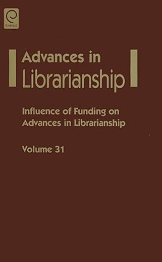 influence of funding on advances in librarianship