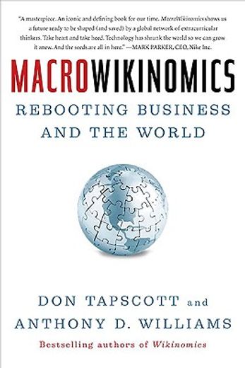 macrowikinomics,rebooting business and the world
