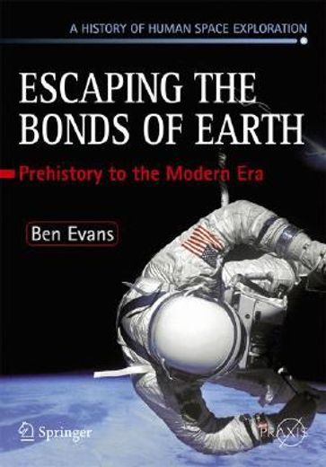 escaping the bonds of earth,the fifities and the sixties