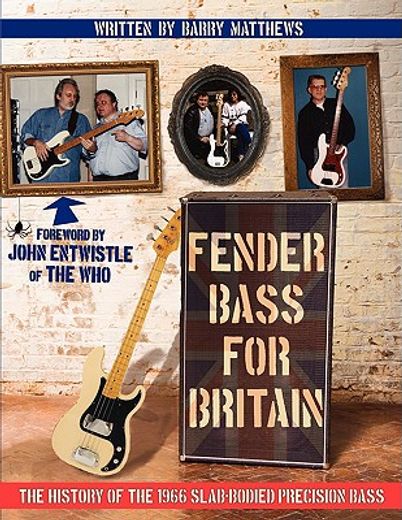 fender bass for britain,the history of the 1966 slab-bodied precision bass
