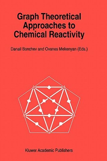 graph theoretical approaches to chemical reactivity (in English)