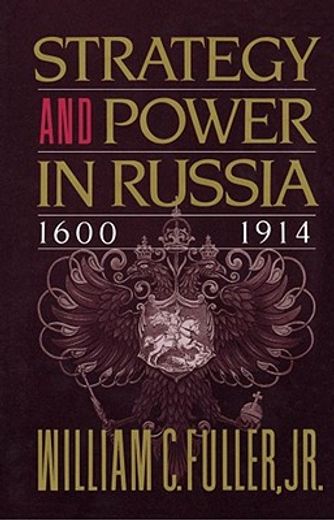 strategy and power in russia 1600 (en Inglés)