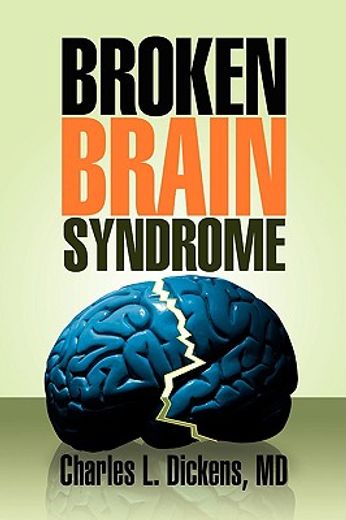 broken brain syndrome (en Inglés)
