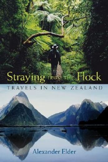 straying from the flock,travels in new zealand