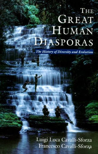 the great human diasporas,the history of diversity and evolution