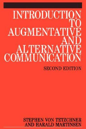 introduction to augmentative and alternative communication,sign teaching and the use of communication aids for children, adolescents and adults with developmen