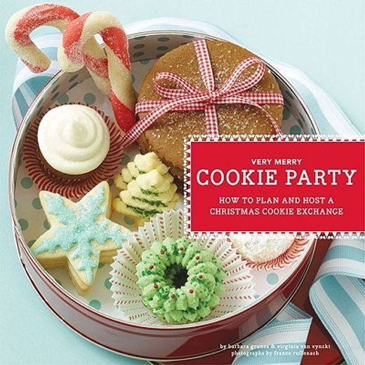 very merry cookie party,how to plan and host a christmas cookie exchange