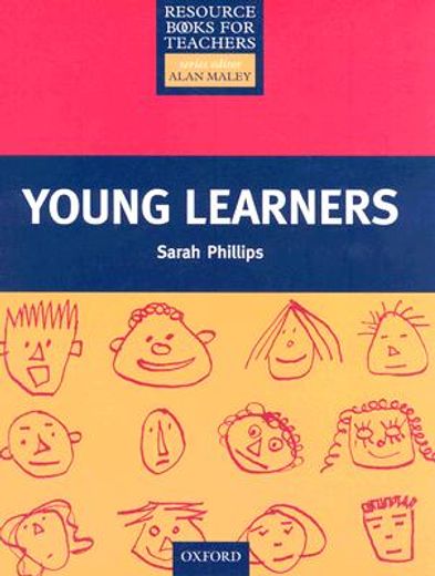 Young Learners (Resource Books for Teachers) (en Inglés)