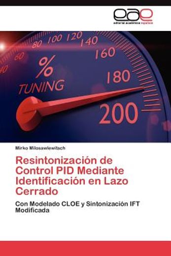 resintonizaci n de control pid mediante identificaci n en lazo cerrado (in Spanish)