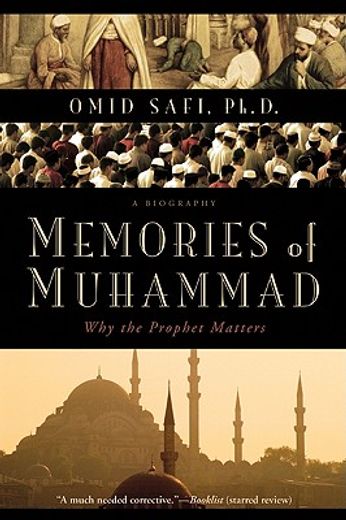 memories of muhammad,why the prophet matters (in English)