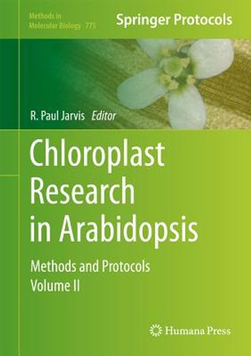 chloroplast research in arabidopsis,methods and protocols