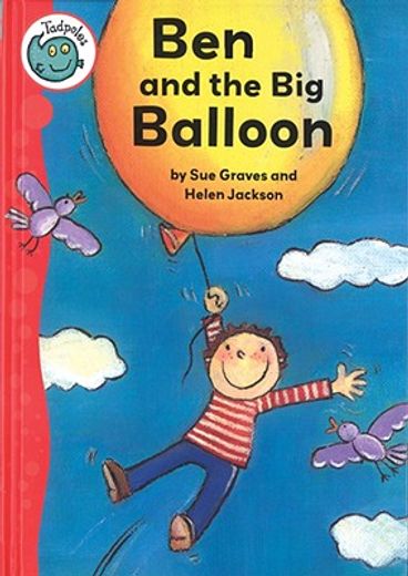 ben and the big balloon (en Inglés)